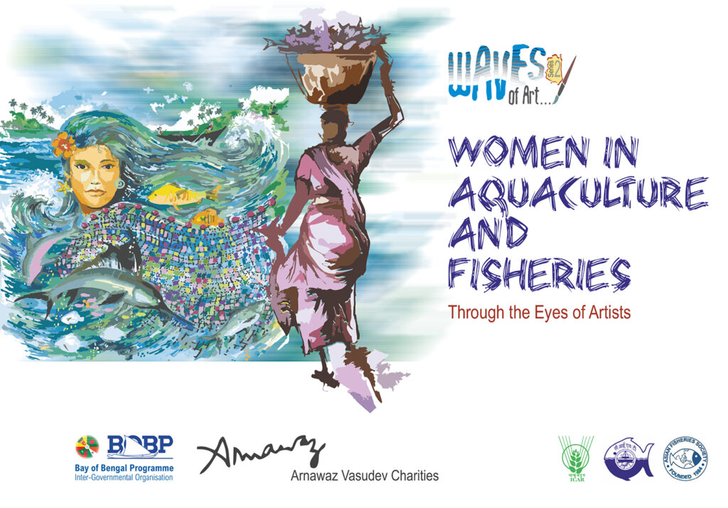 Artists depict miseries and power of women in fisheries